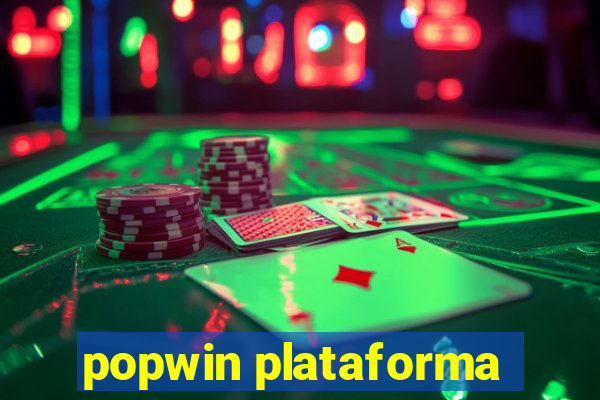 popwin plataforma